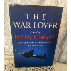 1959 The War Lover Hardcover by John Hersey